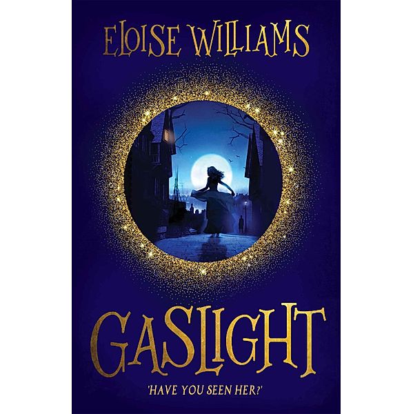 Gaslight, Eloise Williams