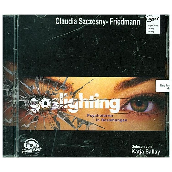 Gaslighting,1 MP3-CD, Claudia Szczesny-Friedmann