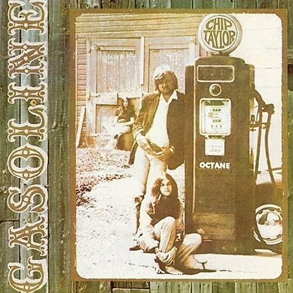 Gasoline, Chip Taylor