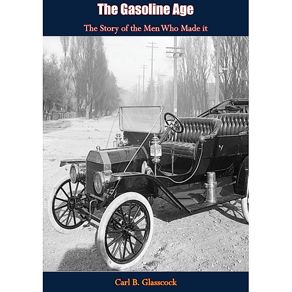 Gasoline Age, Carl B. Glasscock