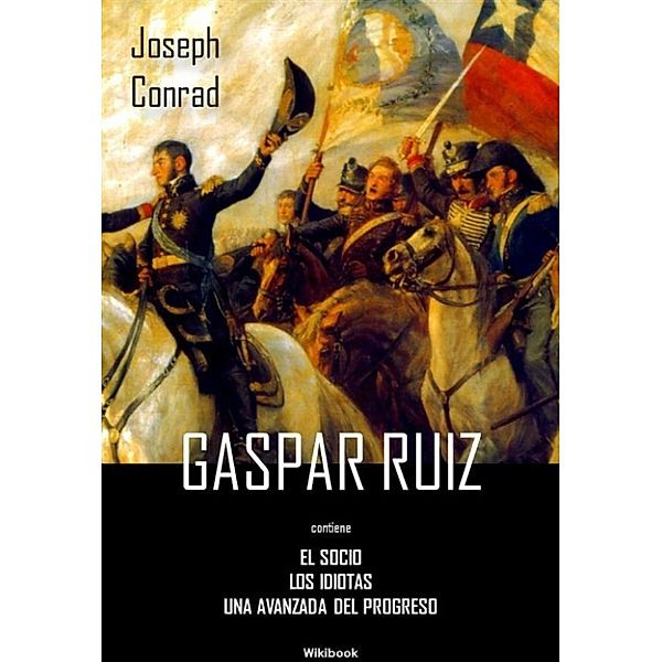 Gaspar Ruiz, Joseph Conrad