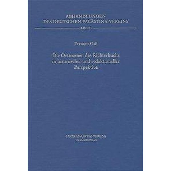 Gass, E: Ortsnamen des Richterbuchs in historischer und reda, Erasmus Gass