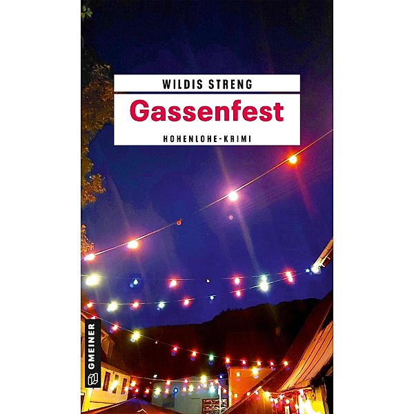 Gassenfest / Kommissare Wüst und Luft Bd.11, Wildis Streng