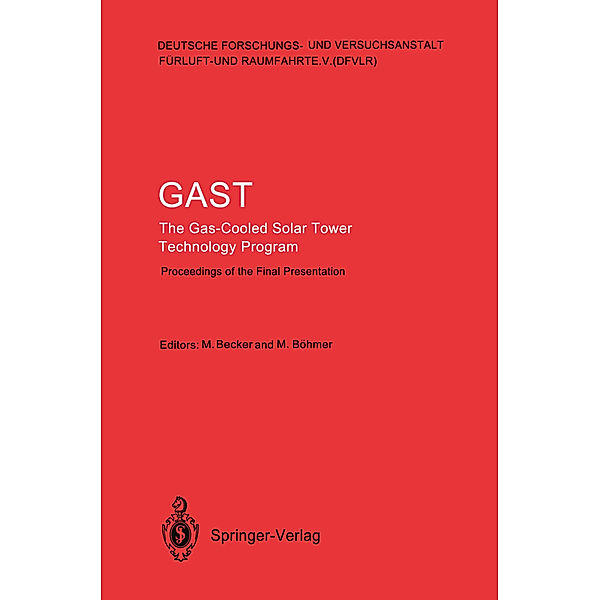 GAST The Gas-Cooled Solar Tower Technology Program