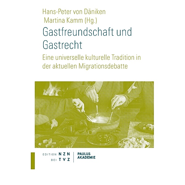 Gastfreundschaft und Gastrecht / Schriften Paulus-Akademie Zürich Bd.12