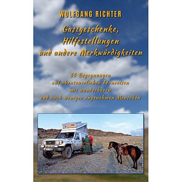 Gastgeschenke, Hilfestellungen und andere Merkwürdigkeiten, Wolfgang Richter