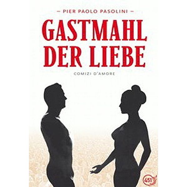 Gastmahl der Liebe, Pier Paolo Pasolini