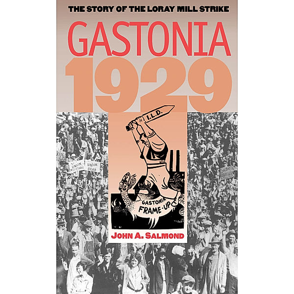 Gastonia 1929, John A. Salmond