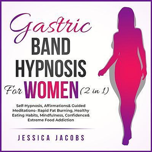 Gastric Band Hypnosis For Women (2 in 1) / Anthony Lloyd, Jessica Jacobs