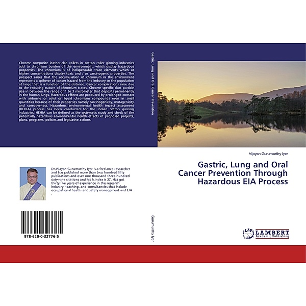 Gastric, Lung and Oral Cancer Prevention Through Hazardous EIA Process, Vijayan Gurumurthy Iyer