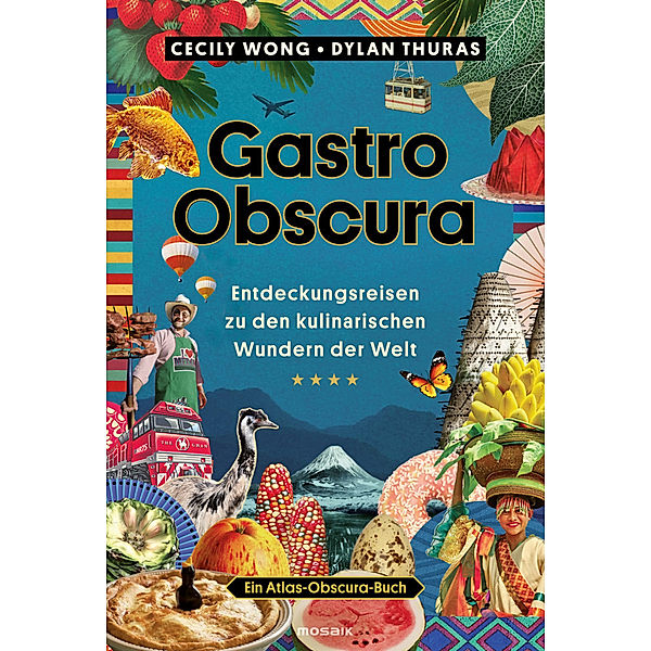 Gastro Obscura, Cecily Wong, Dylan Thuras