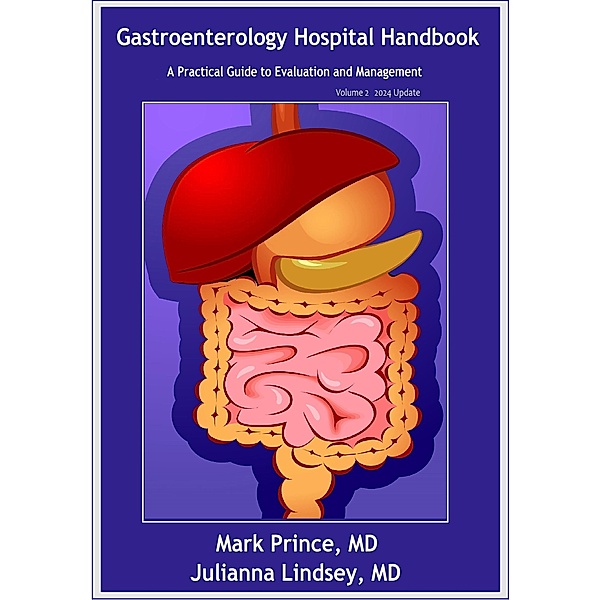 Gastroenterology Hospital Handbook Volume 2 / Volume, Mark Prince, Julianna Lindsey
