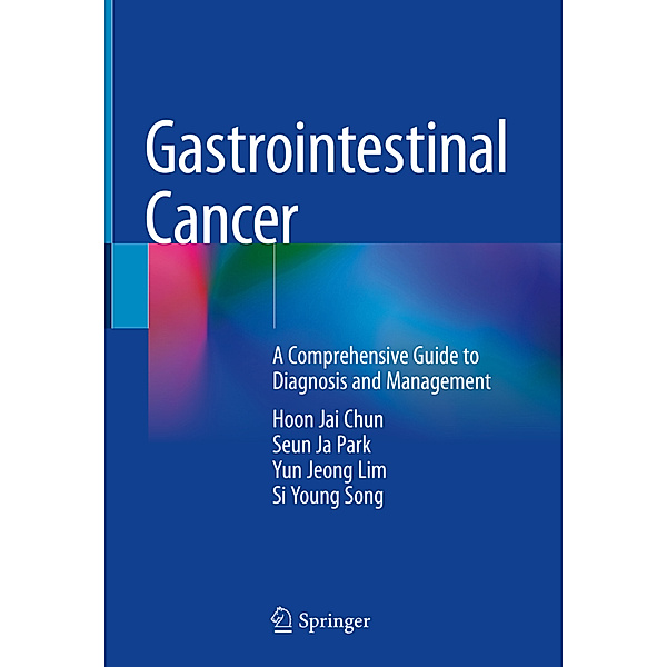 Gastrointestinal Cancer, Hoon Jai Chun, Seun Ja Park, Yun Jeong Lim, Si Young Song