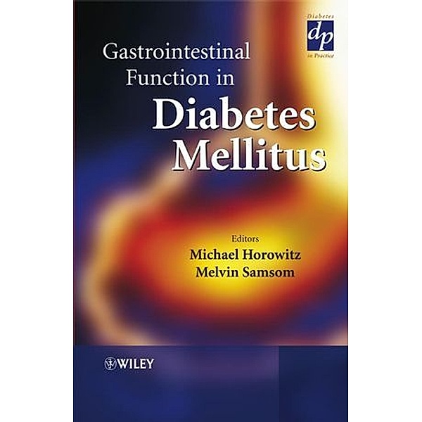 Gastrointestinal Function in Diabetes Mellitus, Michael Horowitz, M. Samson