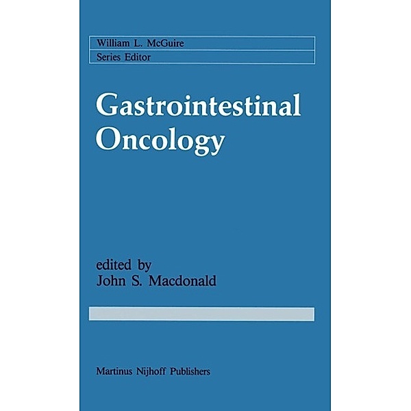 Gastrointestinal Oncology / Cancer Treatment and Research Bd.33