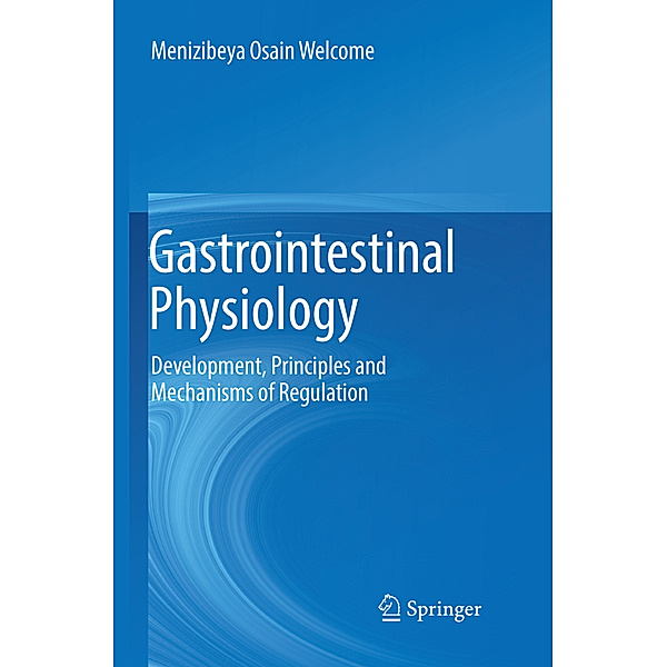 Gastrointestinal Physiology, Menizibeya Osain Welcome