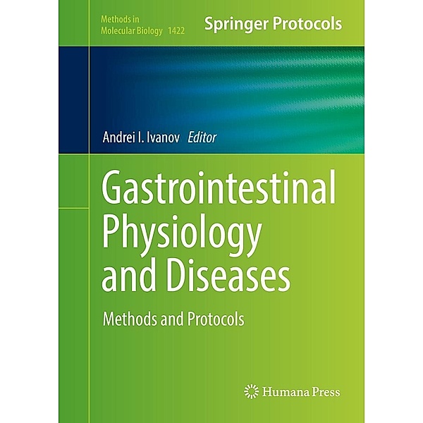 Gastrointestinal Physiology and Diseases / Methods in Molecular Biology Bd.1422