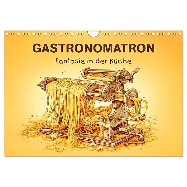 Gastronomatron - Fantasie in der Küche (Wandkalender 2025 DIN A4 quer), CALVENDO Monatskalender, Calvendo, Erich Krätschmer