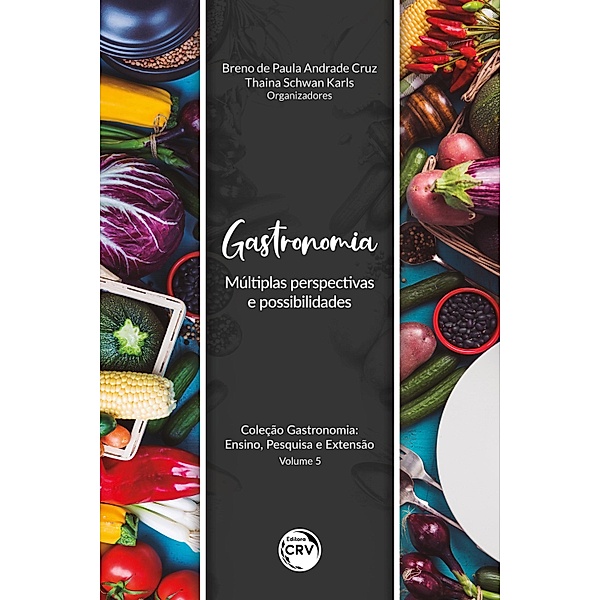 Gastronomia, Breno de Paula Andrade Cruz, Thaina Schwan Karls
