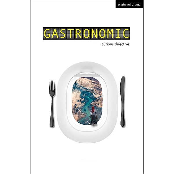 Gastronomic / Modern Plays, Curious Directive