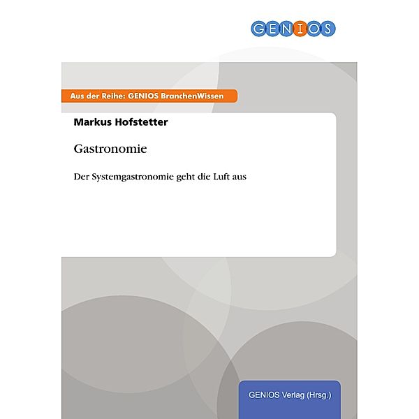 Gastronomie, Markus Hofstetter