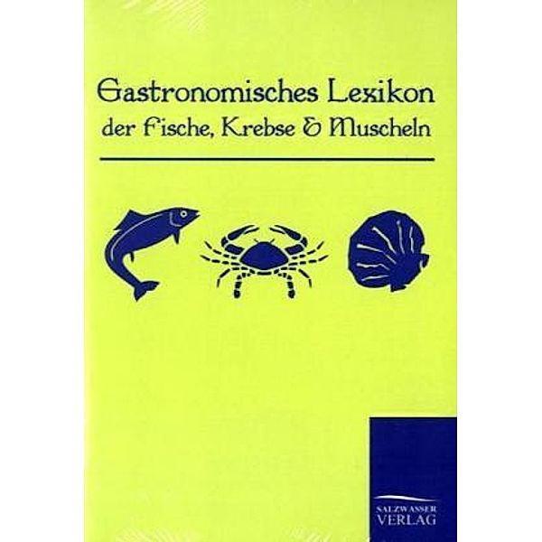 Gastronomisches Lexikon der Fische, Krebse und Muscheln, Anonym Anonymus