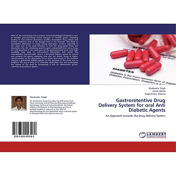 Gastroretentive Drug Delivery System for oral Anti Diabetic Agents, Shailendra Singh, Amlan Mishra, Raghvendra Sharma