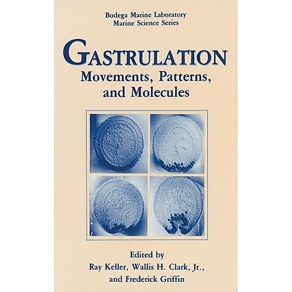 Gastrulation / Bodega Marine Laboratory Marine Science Series