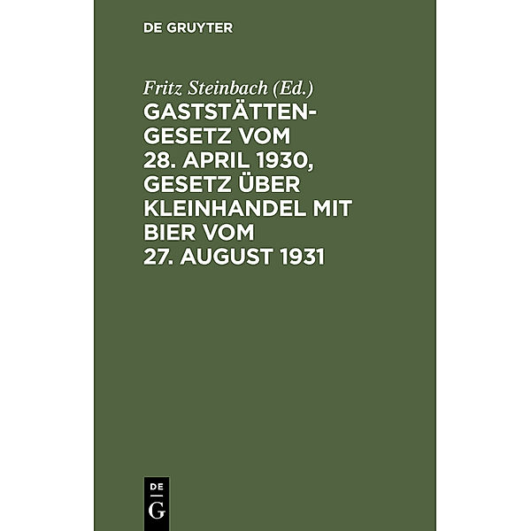 Gaststättengesetz vom 28. April 1930, Gesetz über Kleinhandel mit Bier vom 27. August 1931