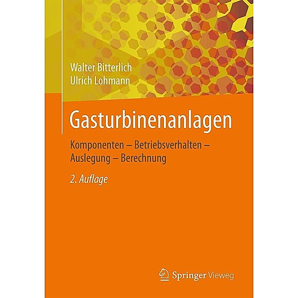 Gasturbinenanlagen, Walter Bitterlich, Ulrich Lohmann