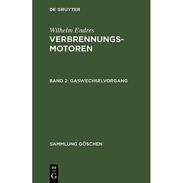 Gaswechselvorgang / Sammlung Göschen Bd.1184/1184a, Wilhelm Endres