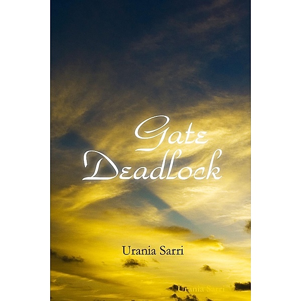 Gate Deadlock, Urania Sarri