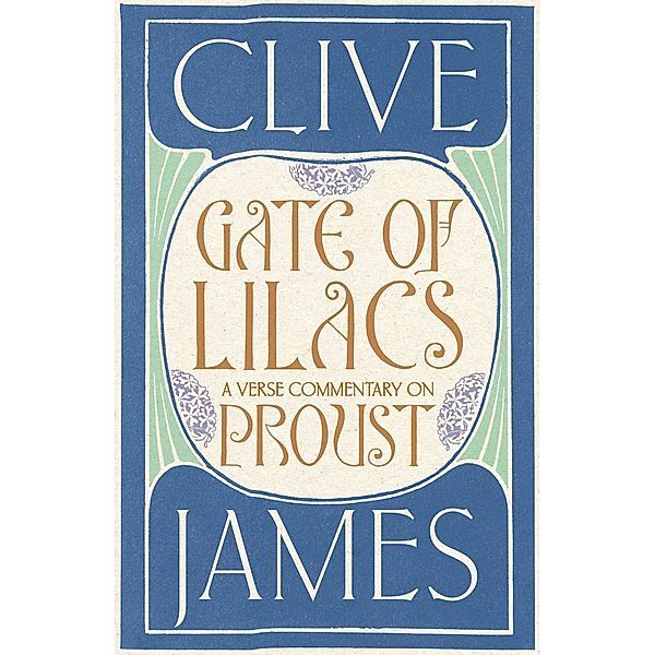 Gate of Lilacs, Clive James