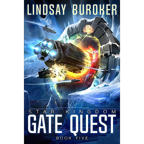 Gate Quest (Star Kingdom, #5) / Star Kingdom, Lindsay Buroker