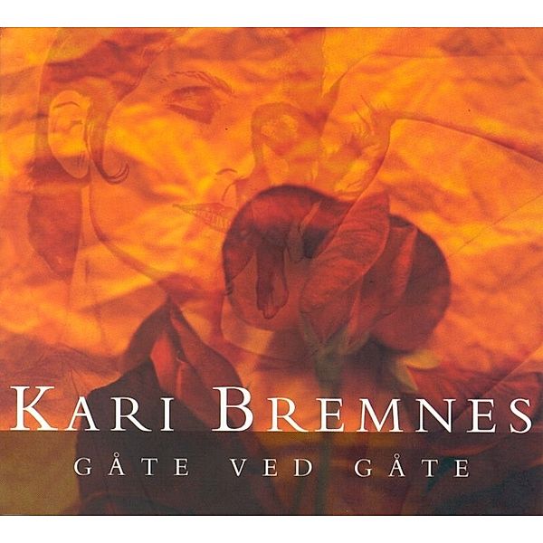 Gate ved gate, Kari Bremnes