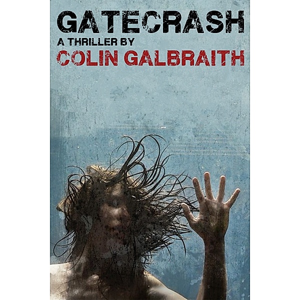 Gatecrash, Colin Galbraith