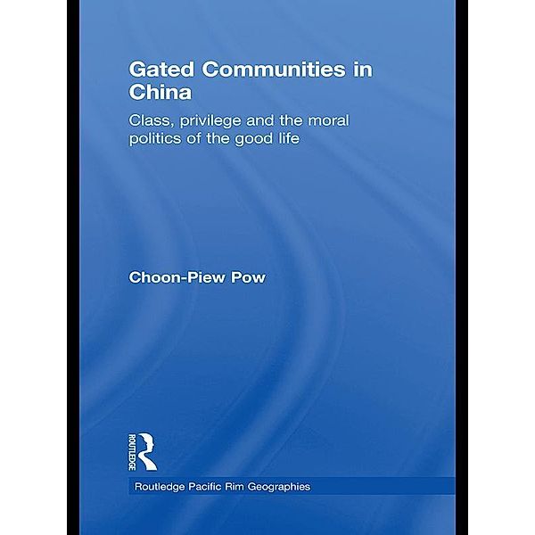 Gated Communities in China, Choon-Piew Pow