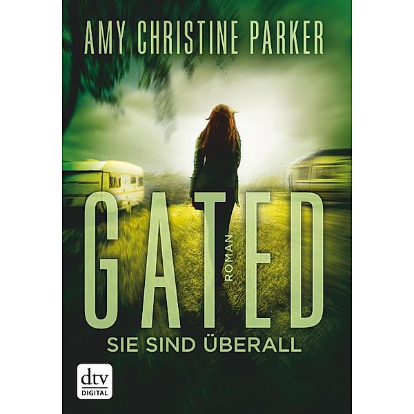 Gated - Sie sind überall, Amy Christine Parker