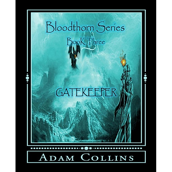 Gatekeeper, Adam Collins