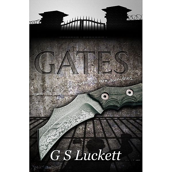 Gates / G.S. Luckett, G. S. Luckett