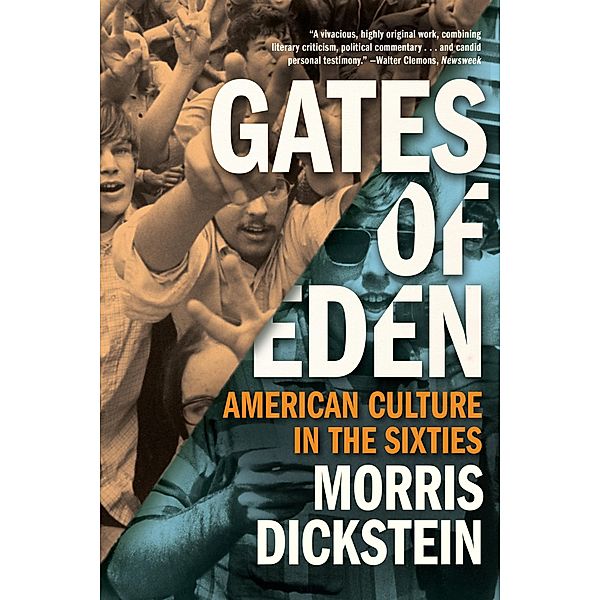Gates of Eden: American Culture in the Sixties, Morris Dickstein