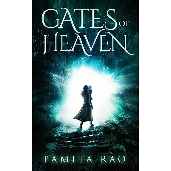 Gates of Heaven (Fantasy Series, #1) / Fantasy Series, Pamita Rao