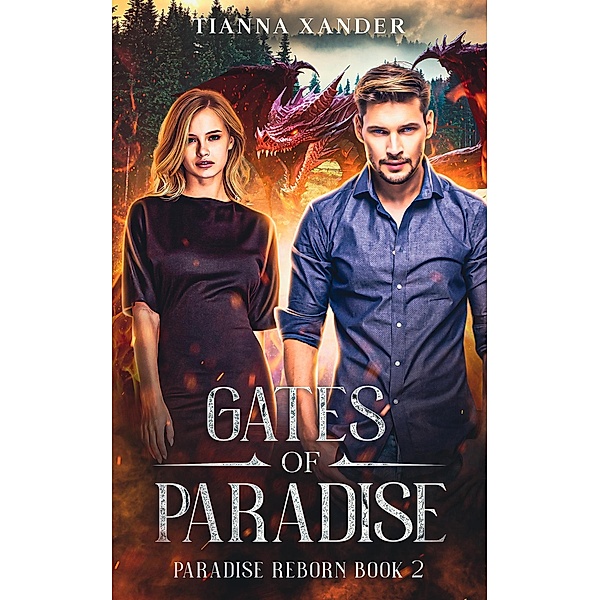 Gates of Paradise (Paradise Reborn) / Paradise Reborn, Tianna Xander
