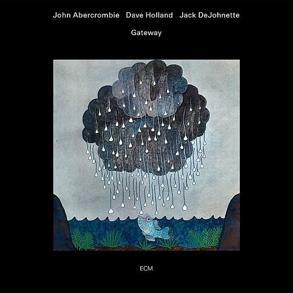 Gateway, John Abercrombie, Dave Holland, Jack DeJohnette