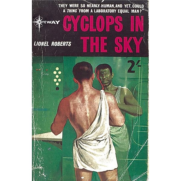 Gateway: Cyclops in the Sky, Patricia Fanthorpe, Lionel Roberts, Lionel Fanthorpe
