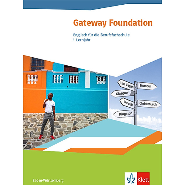 Gateway. Englisch für die Berufsfachschule. Ausgabe Baden-Württemberg
