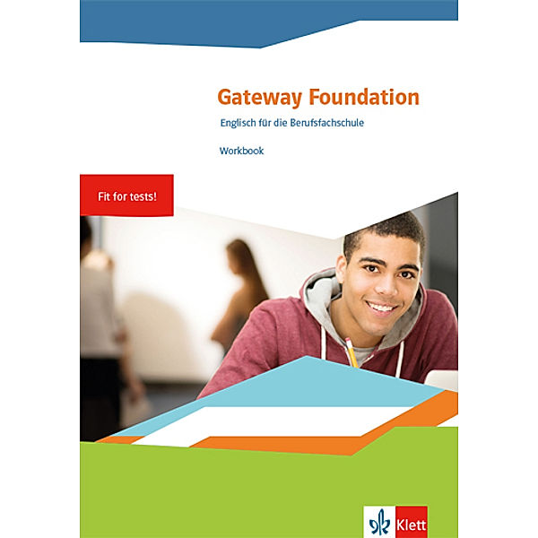 Gateway Foundation / Gateway Foundation. Englisch für die Berufsfachschule