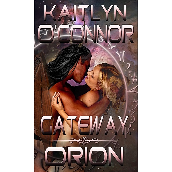 Gateway: Orion, Kaitlyn O'Connor
