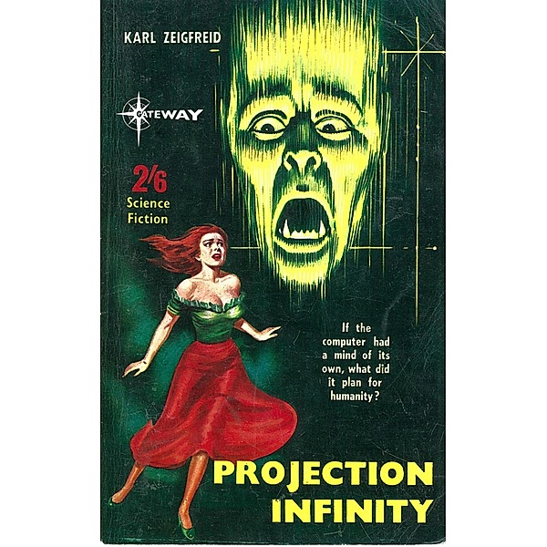 Gateway: Projection Infinity, Patricia Fanthorpe, Lionel Fanthorpe, Karl Zeigfreid