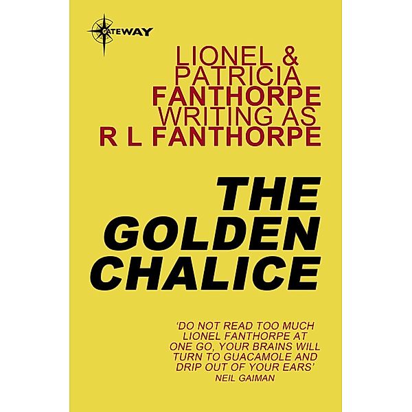 Gateway: The Golden Chalice, Patricia Fanthorpe, R L Fanthorpe, Lionel Fanthorpe